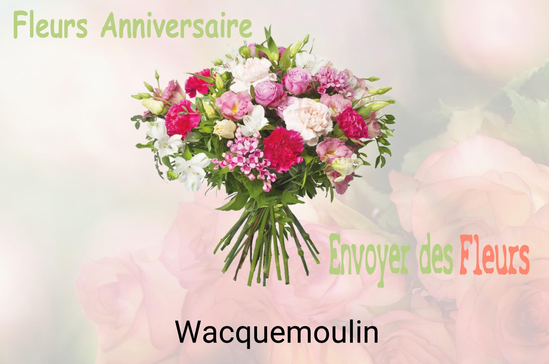 Bouquet de fleurs d’anniversaire livré à Wacquemoulin